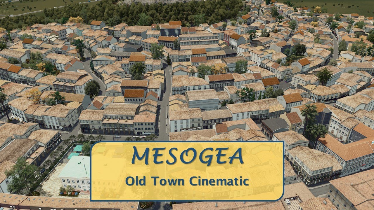 Old Town (Cinematic) European/Mediterranean City | Cities: Skylines | MESOGEA