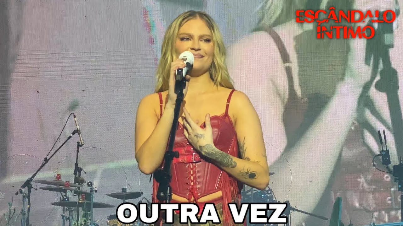 Luísa Sonza - Outra Vez (Ao Vivo No Rio de Janeiro / Escândalo Íntimo Tour)
