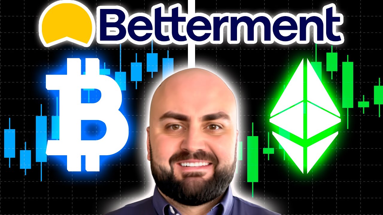 Easy Ethereum: Ride the Wave with Betterment&rsquo;s Crypto Breakthrough