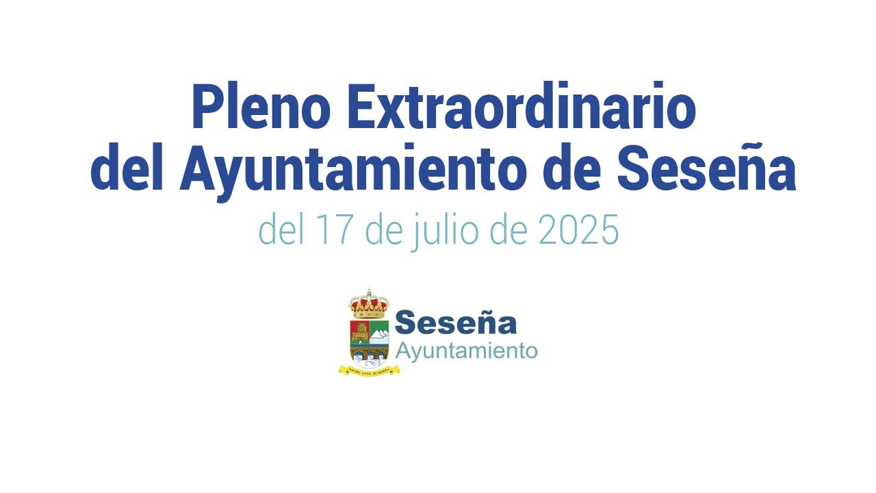 Pleno extraordinario del 17 de julio de 2025