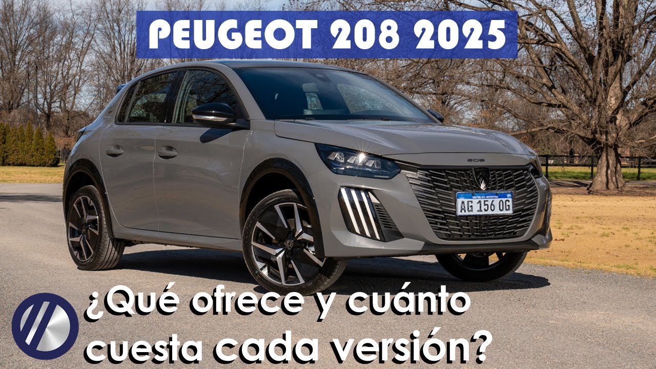 Nuevo Peugeot 208 2025 | Precio, motor y equipamiento de cada versión. ¿Qué ganaron y qué perdieron?