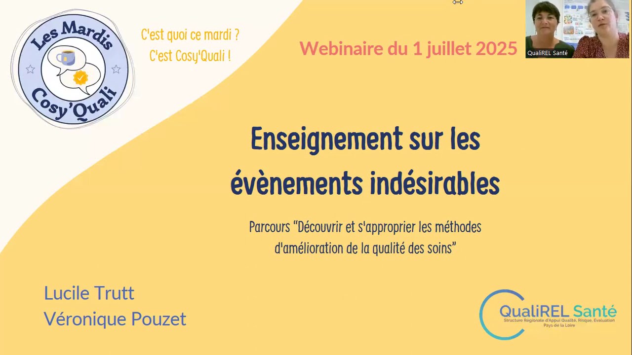 Mardi Cosy'Quali #05 : Enseignement sur les évènements indésirables