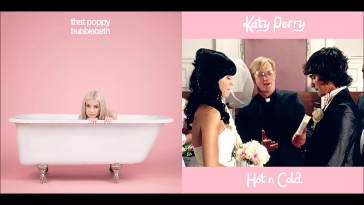 Hot N Cold Altar (Mashup) - That Poppy & Katy Perry