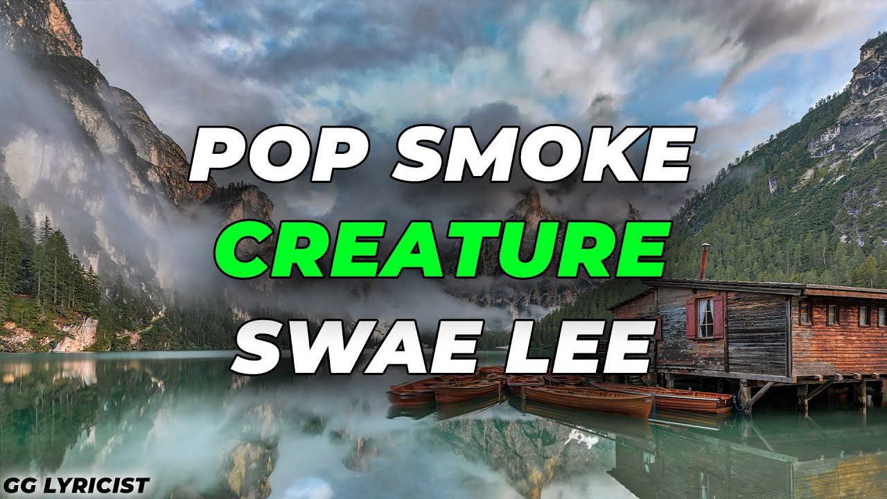 Pop Smoke ft. Swae Lee - CREATURE (Lyrics)