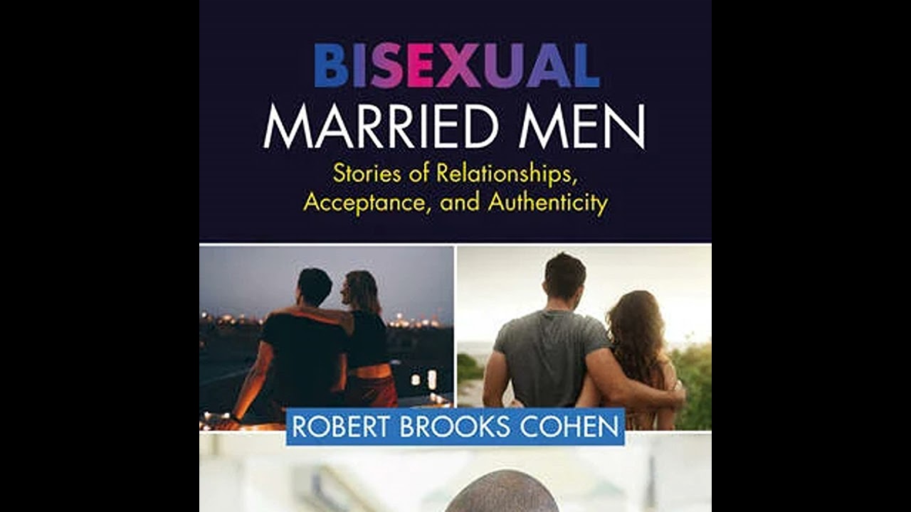 Bisexual Married Men: Book Launch Recap/Q&A
