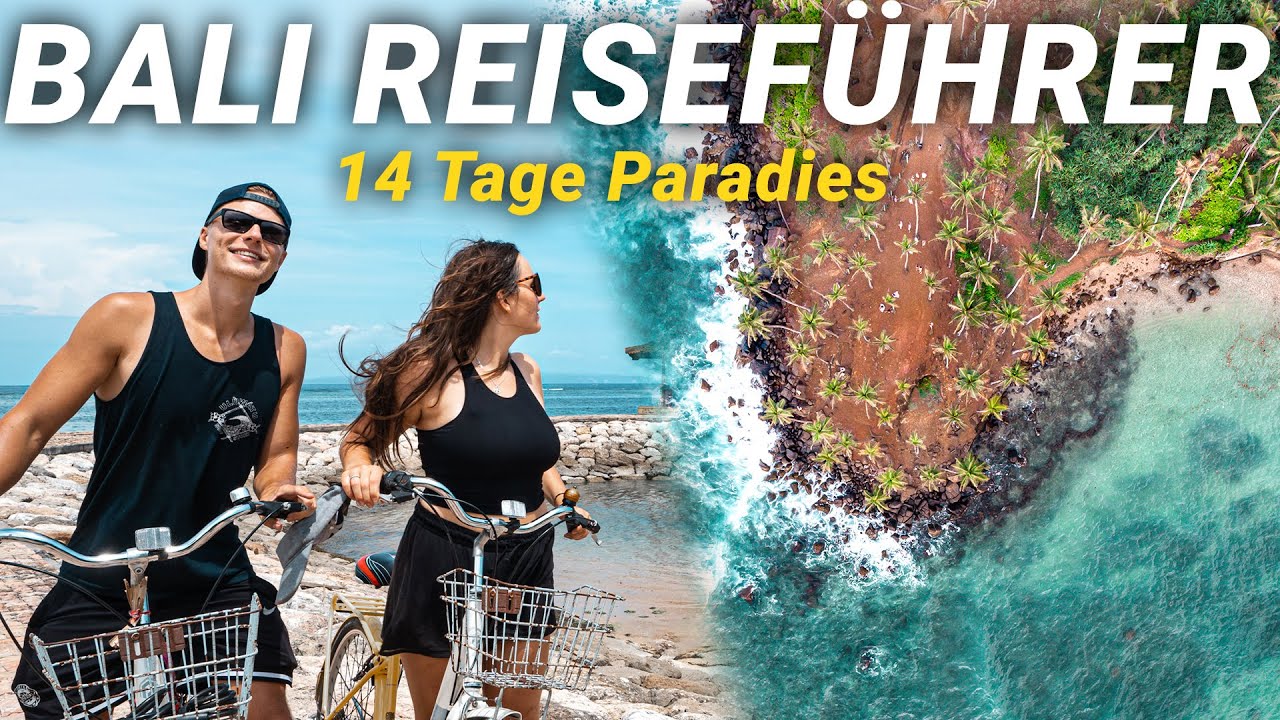DEIN ULTIMATIVER BALI URLAUB in 2026 (14 Tage Bali Reiseroute + Tipps)
