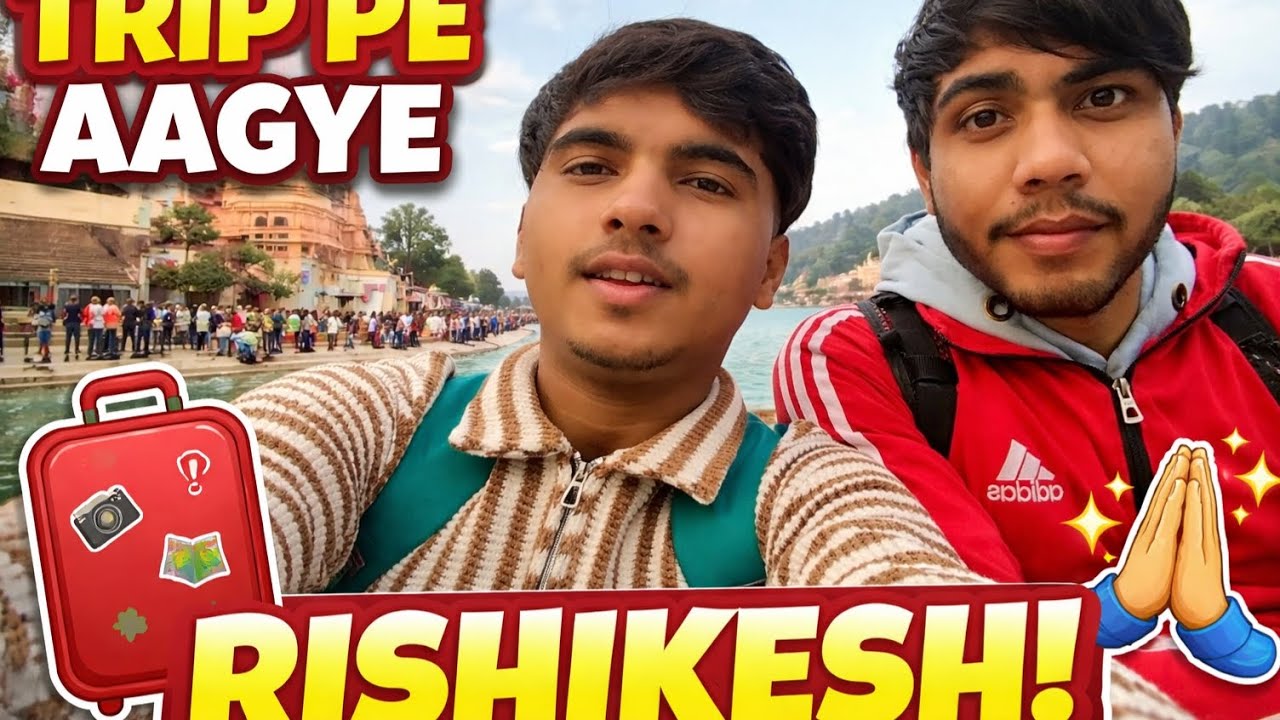 Rishikesh vlog part one