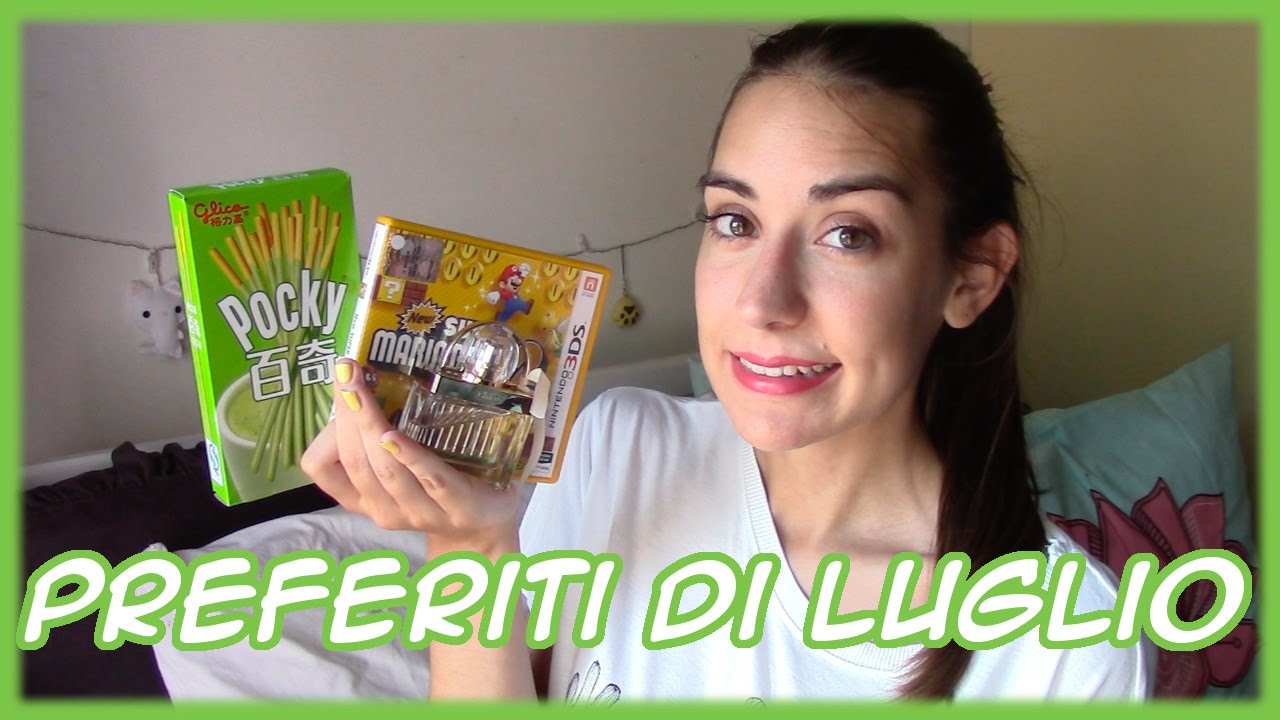 PREFERITI DI LUGLIO | Chibiistheway
