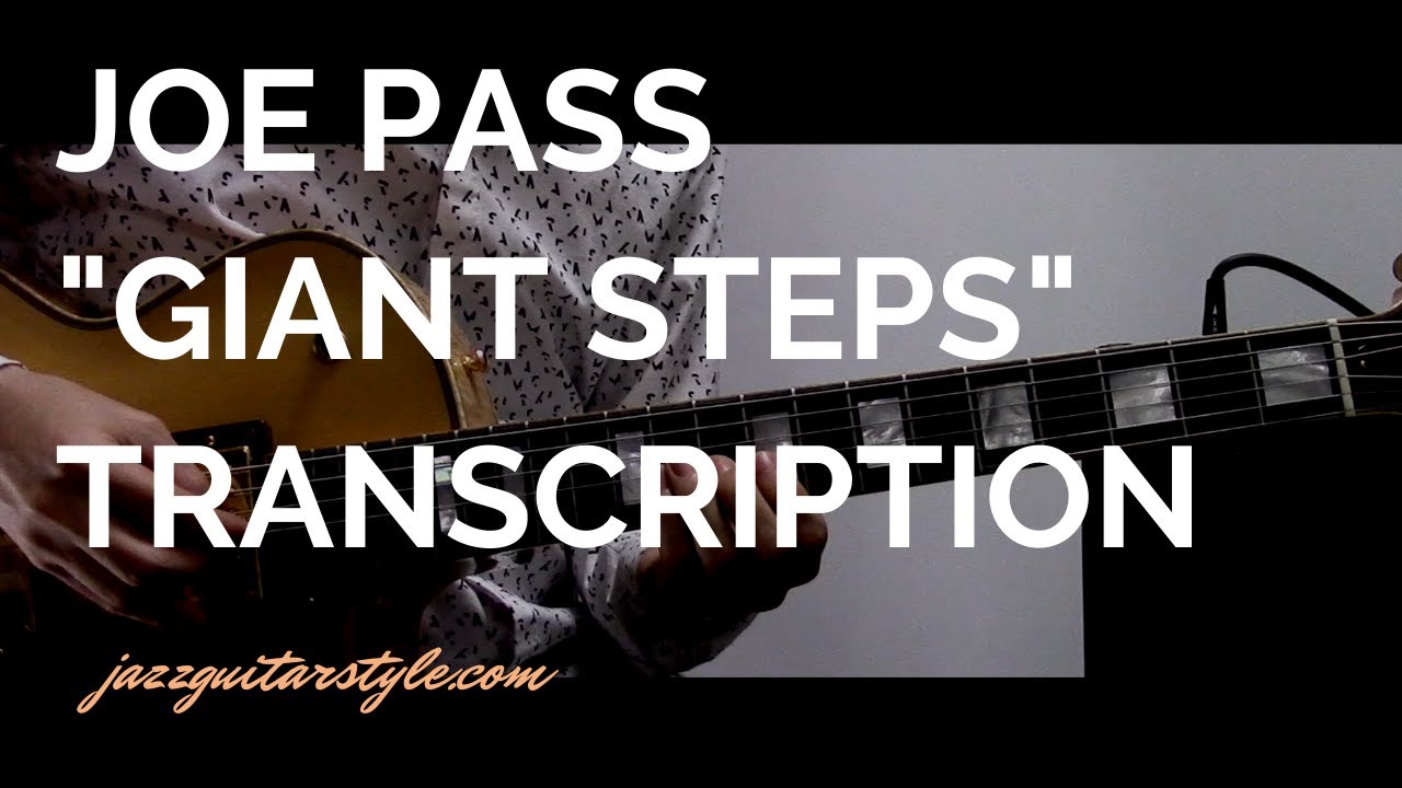 Joe Pass Giant Steps Transcription