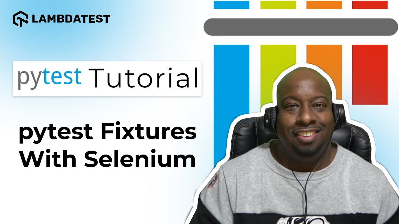 Что такое фикстуры pytest | Учебное пособие по фреймворку pytest | Часть VI | TestMu AI
