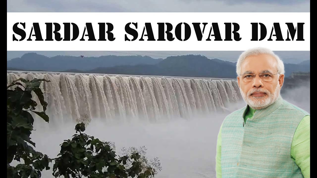 Sardar Sarovar Dam on Narmada River in Gujarat - सरदार सरोवर बांध, क्या ख़ास है इस बाँध में? (HINDI)