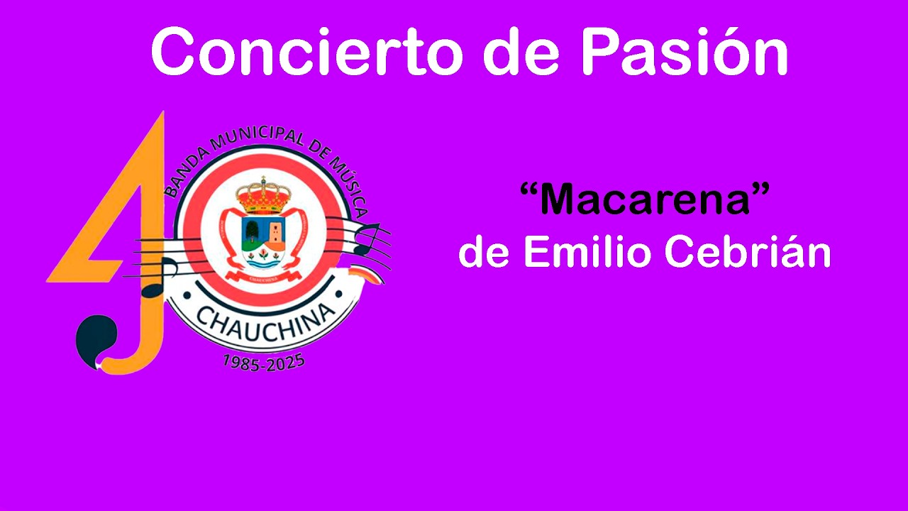 Macarena, Banda Municipal de Música de Chauchina