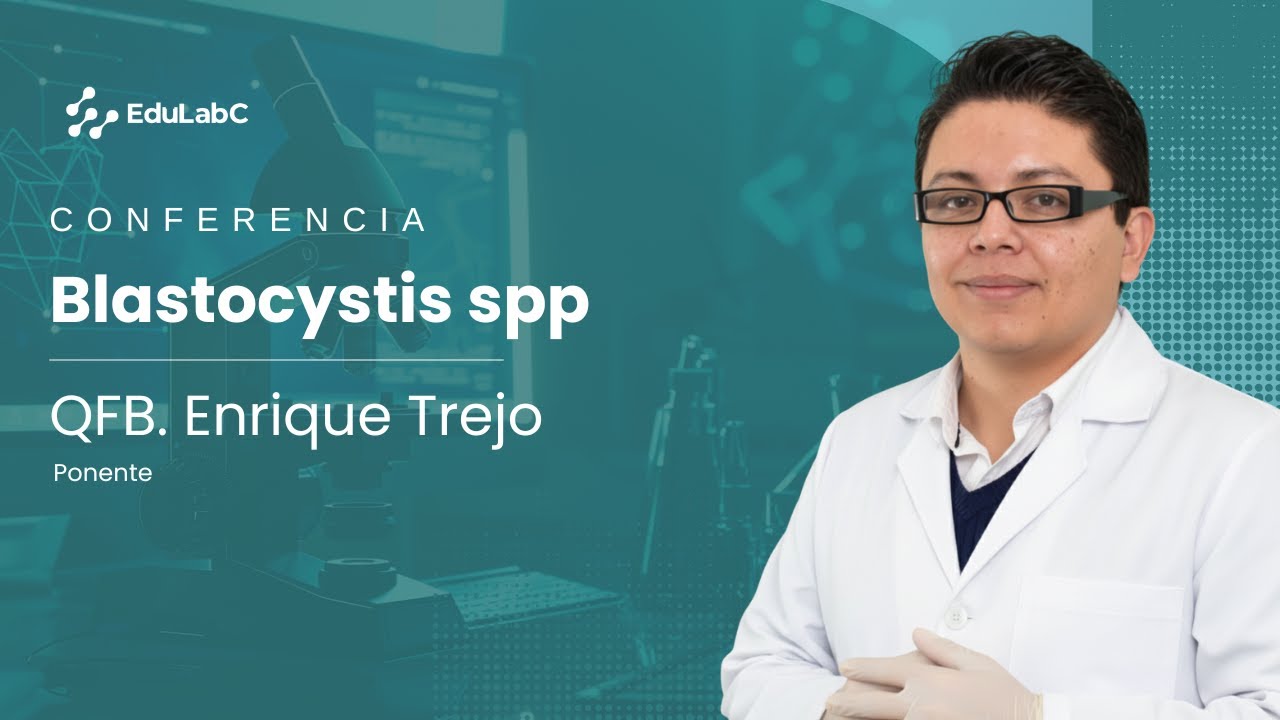 Blastocystis ssp - Q.F.B Enrique Trejo