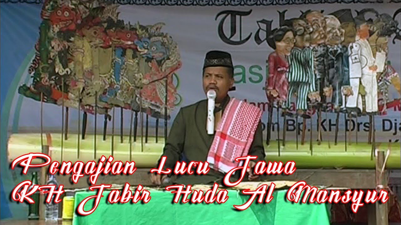 Ceramah jawa lucu Kyai Jabir huda al mansyur dari gombong kebumen di panikel kampung laut