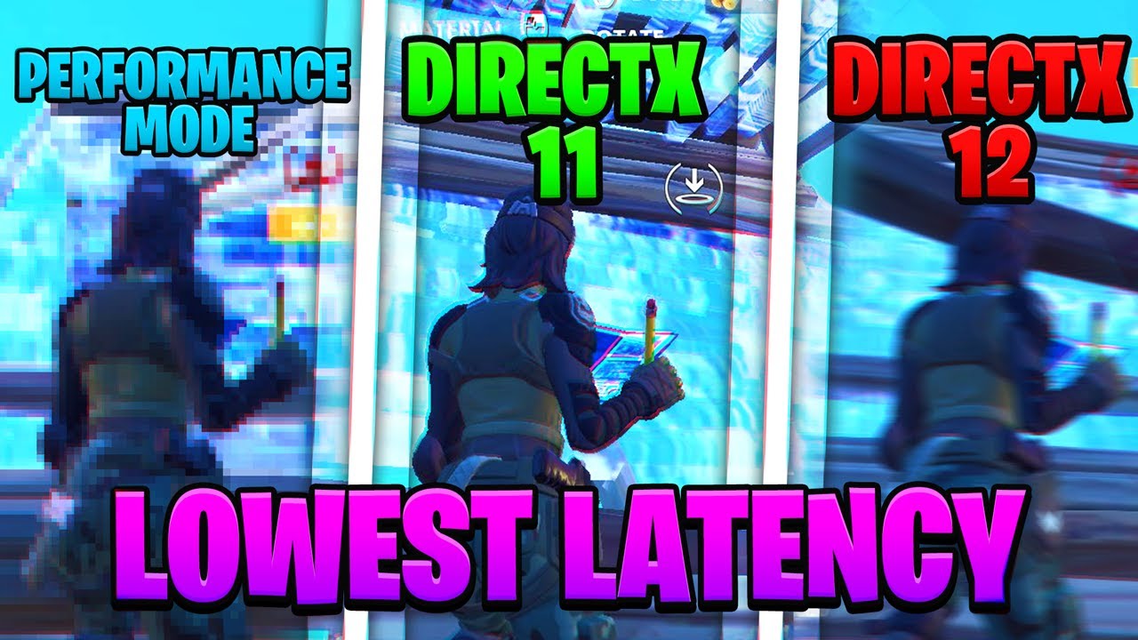 Fortnite DX11 vs DX12 vs Performance Mode Comparison | Which Gives You The Lowest Delay?