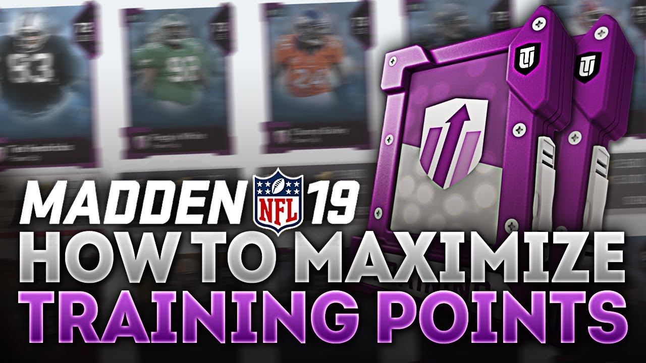 Madden 19 - How To Get The Most & Cheapest Training Points! Power Up Your Team!