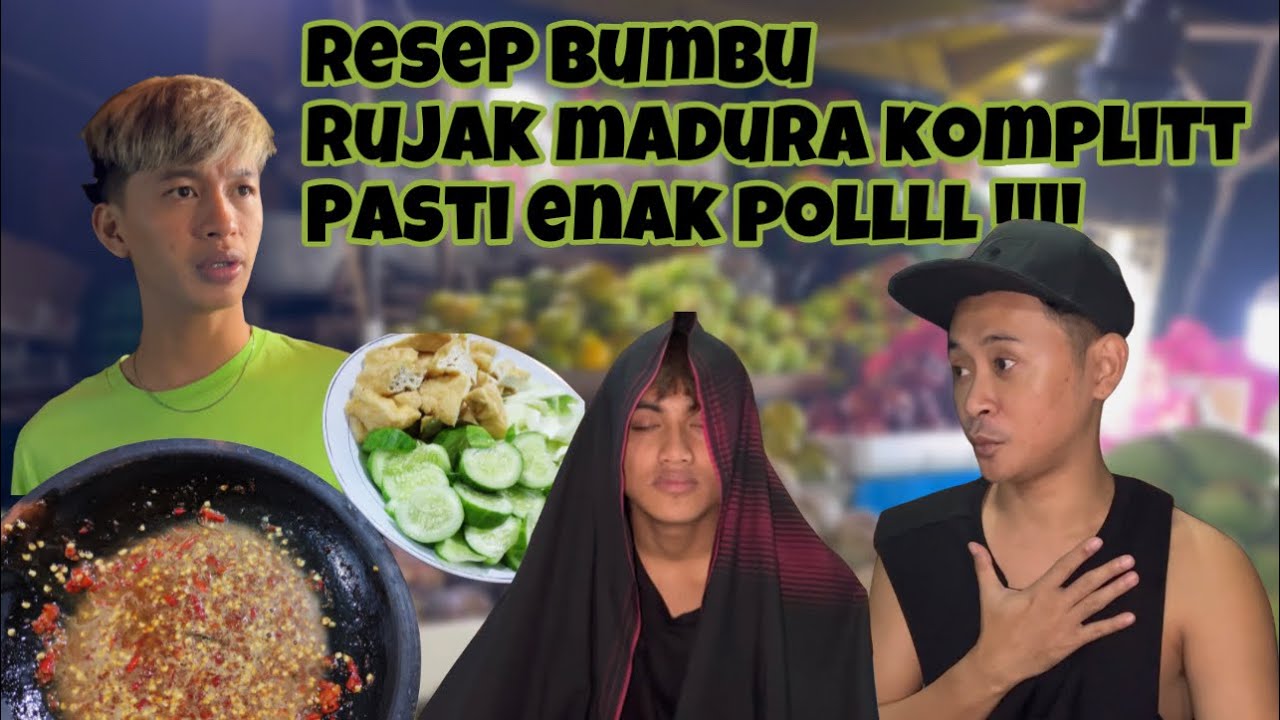 CARA BIKIN RUJAK MADURA ENAK NIHH !!! ( dika bj )