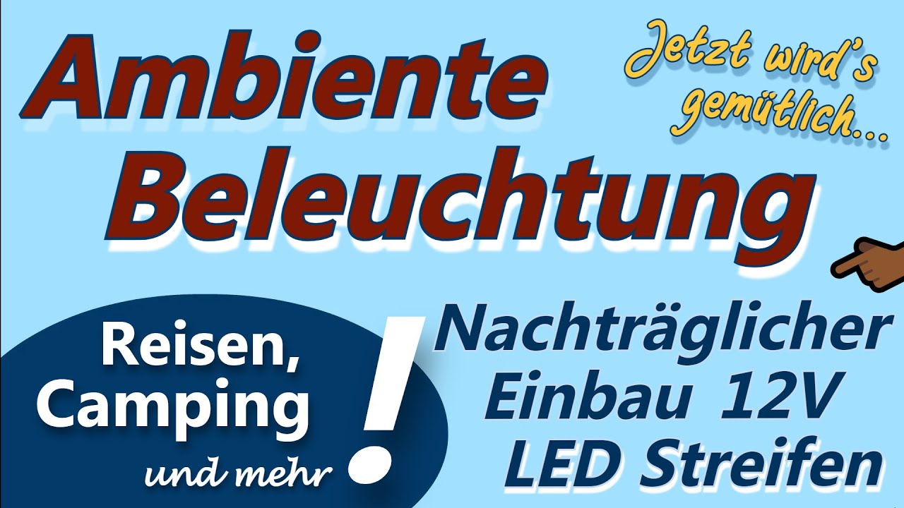 Jetzt wird's gemütlich 🤩 | Ambiente Beleuchtung im Caravan o. Reisemobil nachrüsten | KNAUS BoxStar