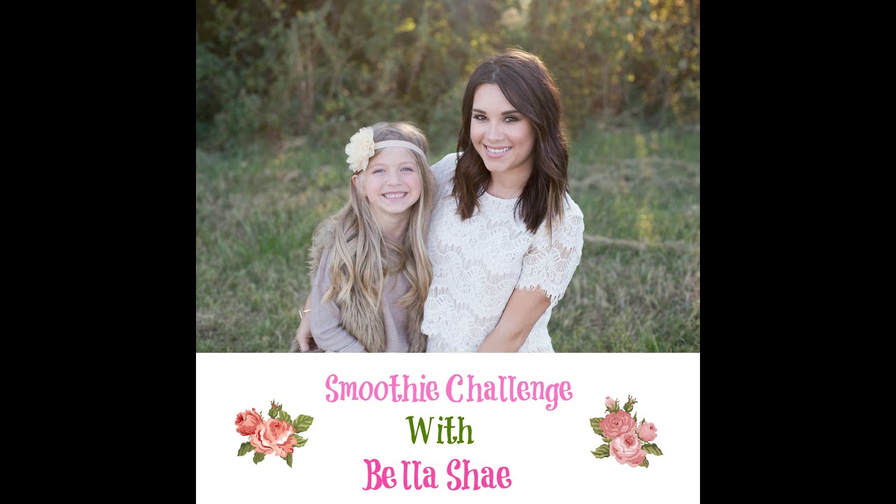 Smoothie Challenge | Bella Shae | Fun