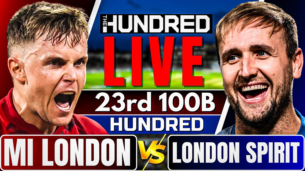 The Hundred Live: London Spirit vs MI London | 100 ball live match today | Hundred live match today