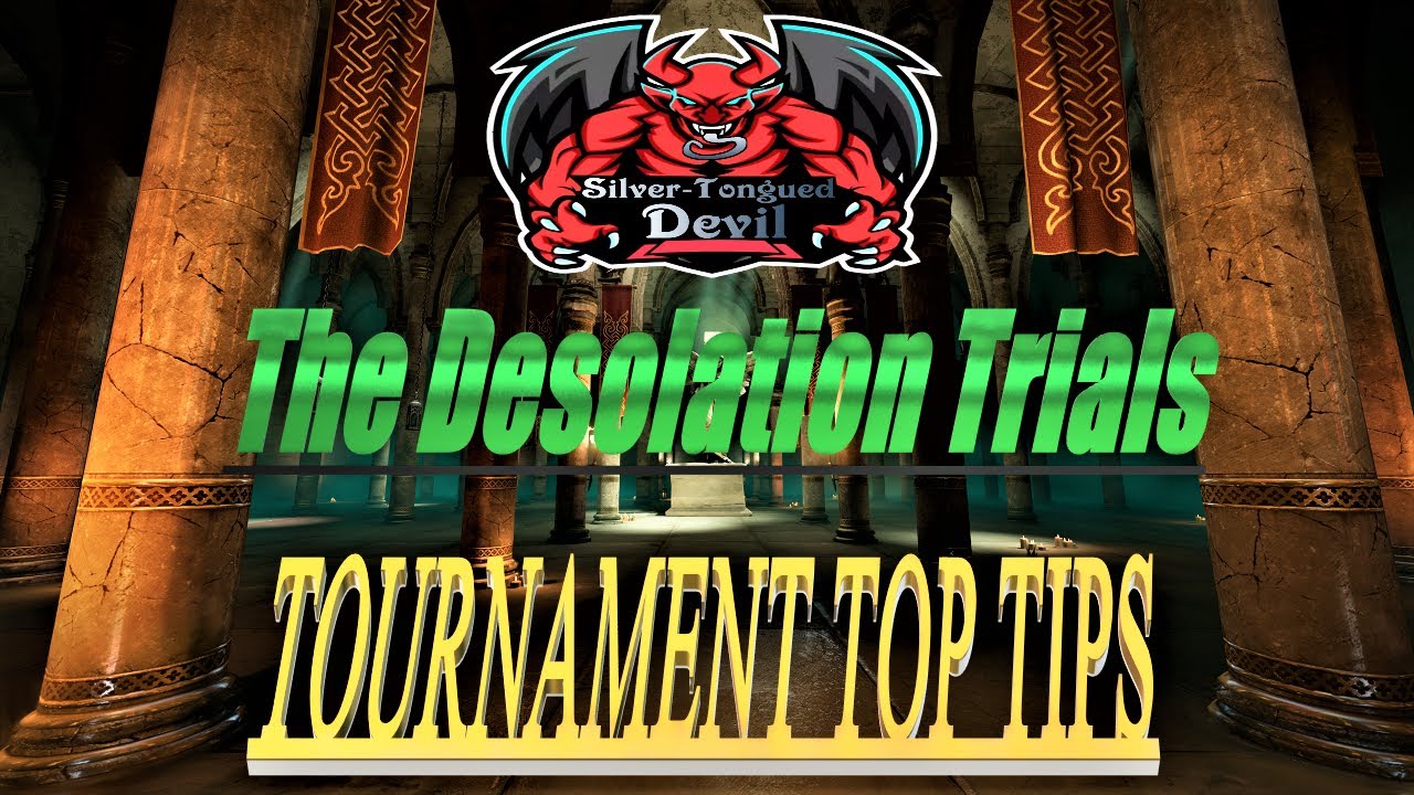 In death : Unchained - Tournament top tips - The Desolation trials