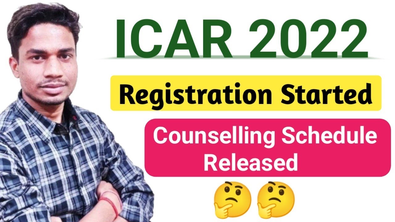icar counselling registration and counselling schedule released 2022 🤔🤔 / icar counselling process