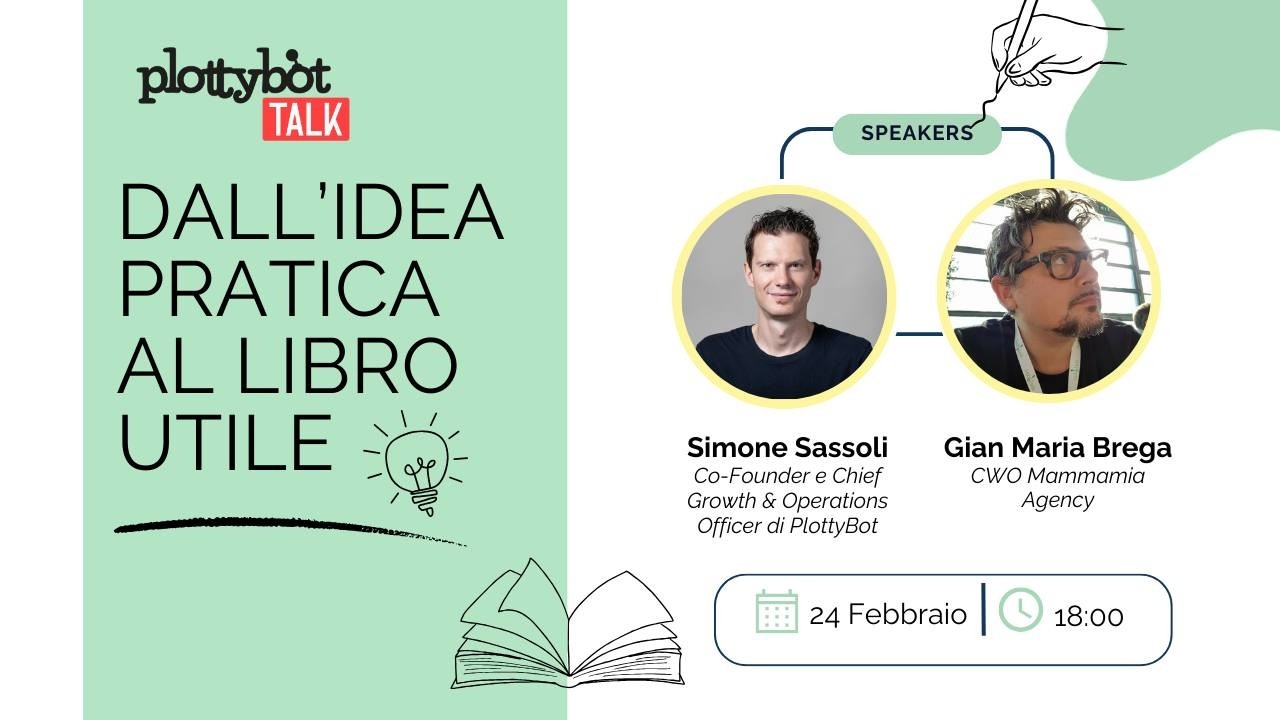 Plottybot Talk: dall’idea pratica al libro utile
