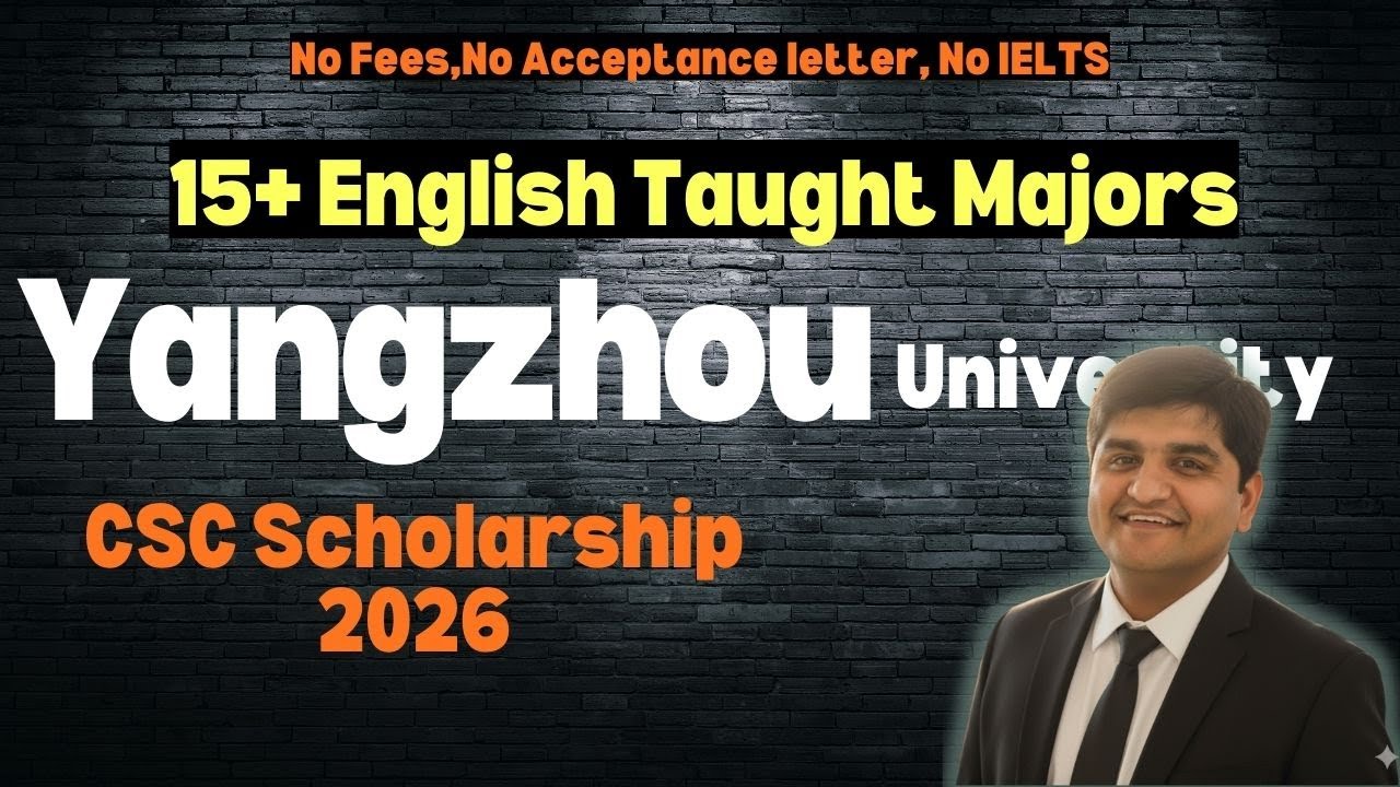 Yangzhou University fully funded CSC scholarship 2026 for Masters and PhD
