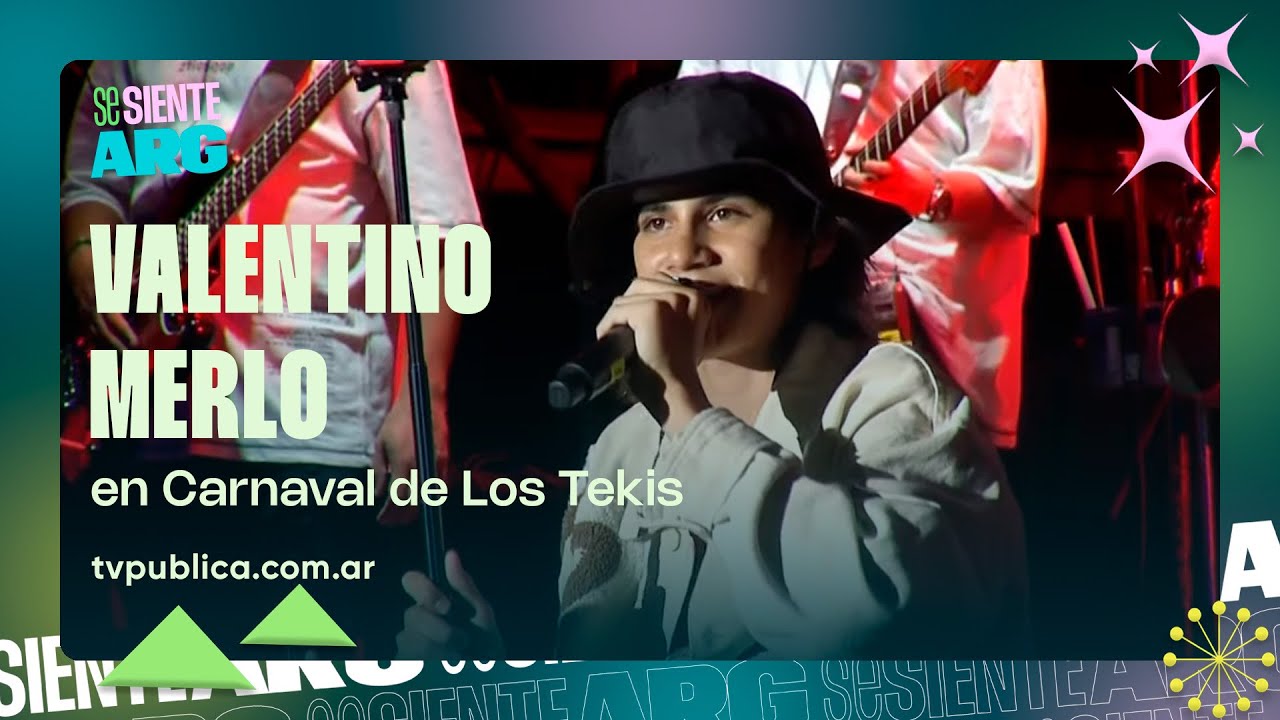Valentino Merlo en El Carnaval de Los Tekis - Se Siente Argentina