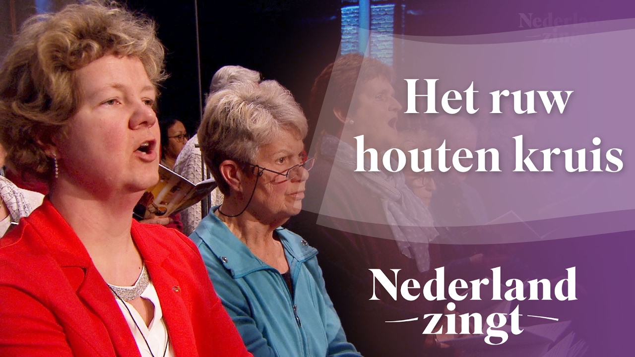 Nederland Zingt: Het ruwhouten kruis