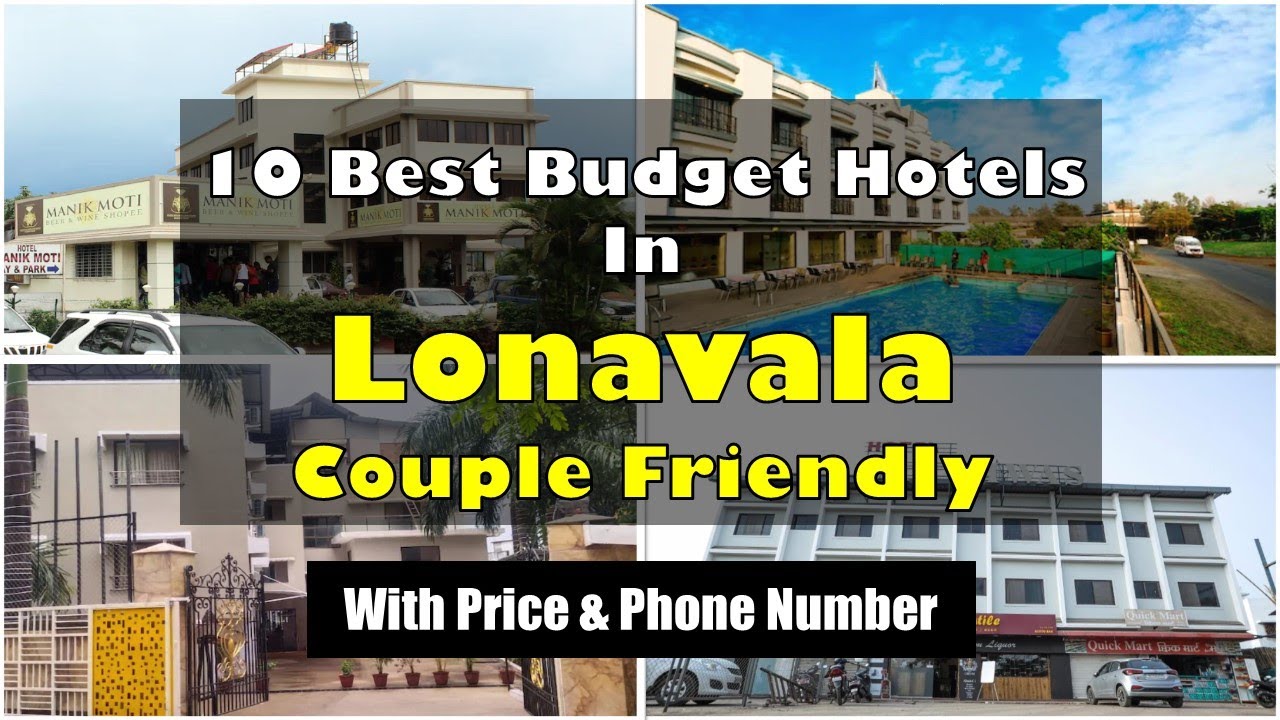 10 Best Budget Couple Friendly Hotels In Lonavala | लोनावला में सस्ते होटल