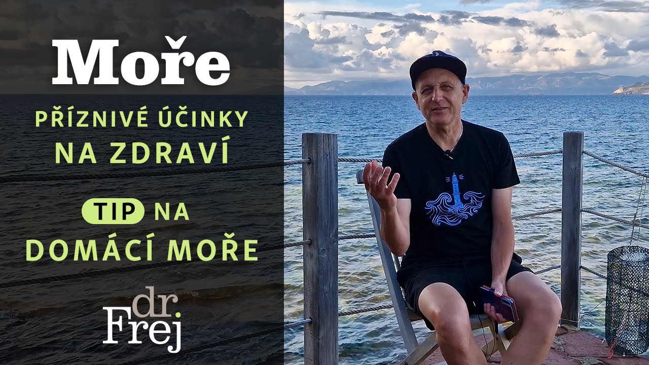 MOŘE: př&iacute;zniv&eacute; &uacute;činky na zdrav&iacute; a TIP na dom&aacute;c&iacute; moře &ndash; MUDr. David Frej