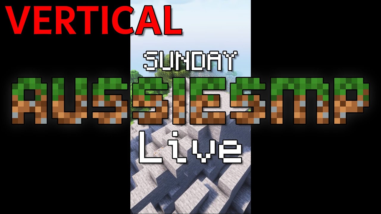 AussieSMP Live VERTICAL - Sunday - (07/12/2025)