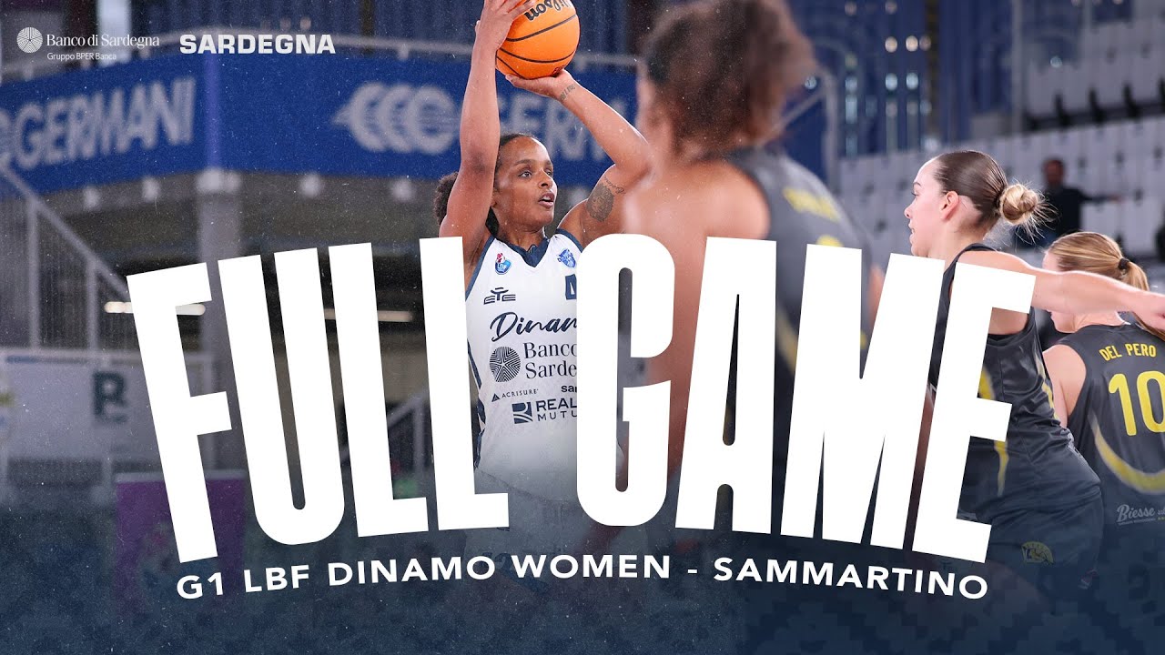 G1 LBF DINAMO WOMEN  - SAN MARTINO DI LUPARI | FULL GAME