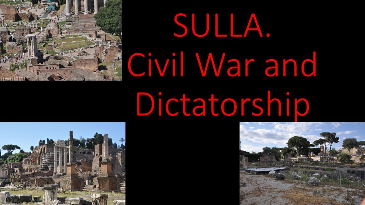 8 Sulla, civil war and dictatorship