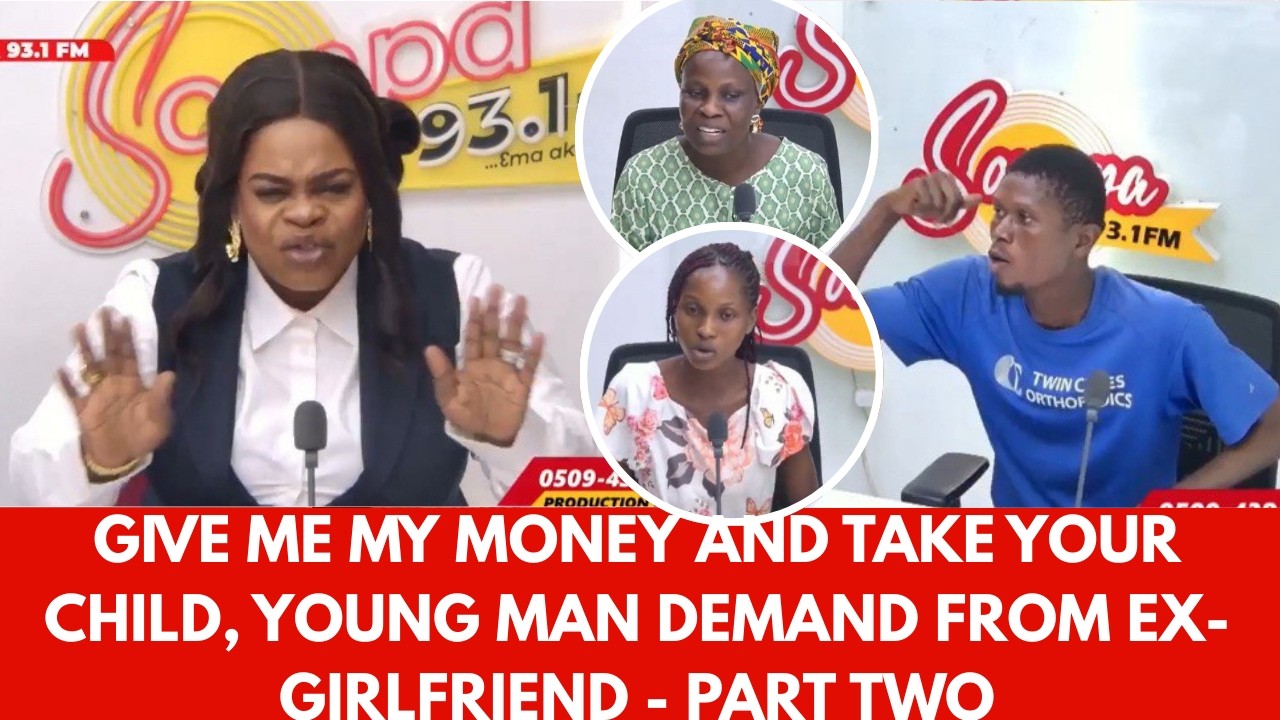 GIVE ME MY MONEY AND TAKE YOUR CHILD, YOUNG MAN DEMAND FROM EX-GIRLFRIEND - PART TWO
