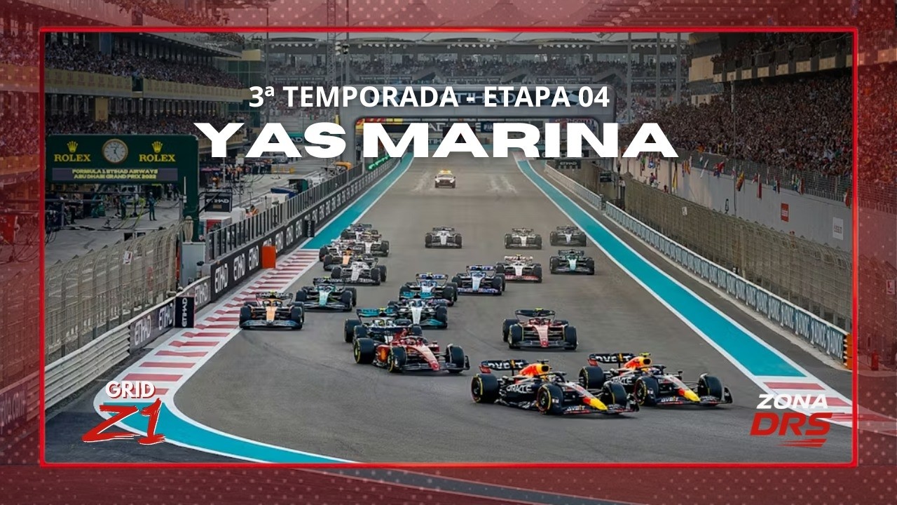 Zona DRS - 3° Temp. | Grid Z1 - 4° etapa Yas Marina | Desemp. Realista - Narração: Lit