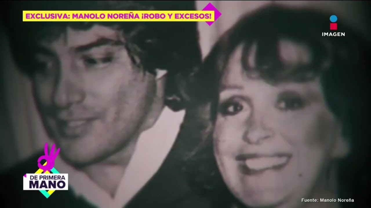 Manuel Noreña: Anel, fraudes, los excesos de José José, la muerte de su hermana y más | DPM