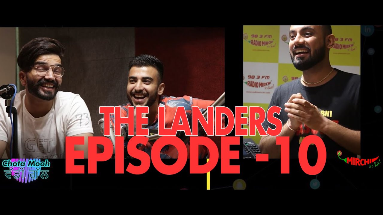 CHOTA MOOH WADDI GALL || THE LANDERS || INTERVIEW
