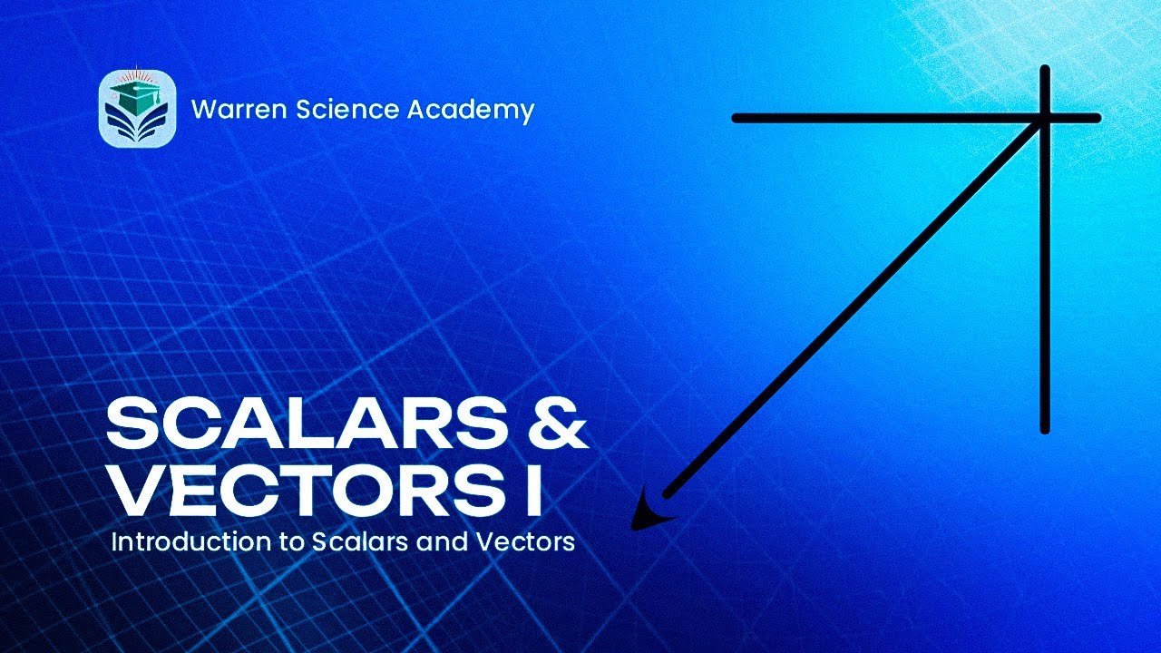 Scalars and Vectors Explained | Introduction, Examples & Exam Questions (WAEC, NECO, JAMB, GCE)
