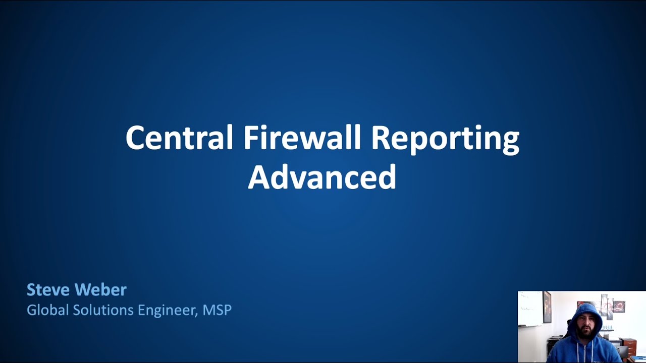 Central Firewall Reporting Advanced