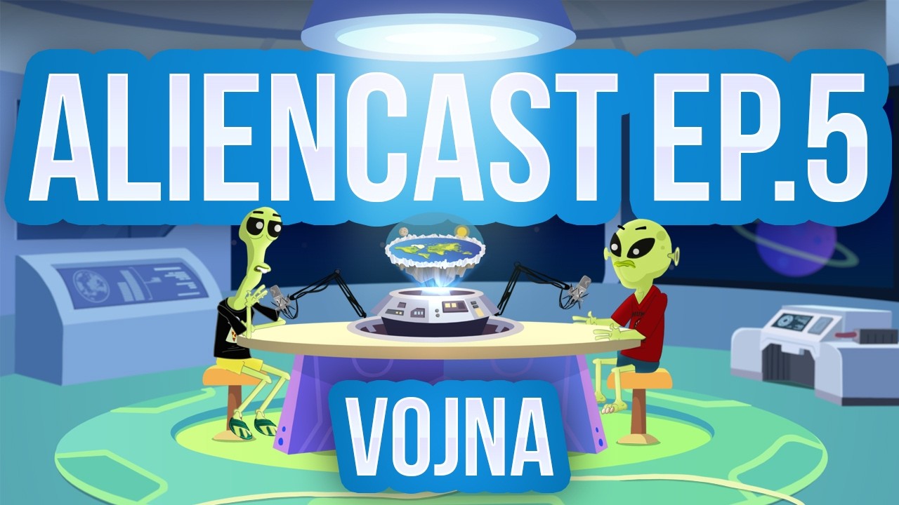 Alien Cast! Ep.5 - Vojny