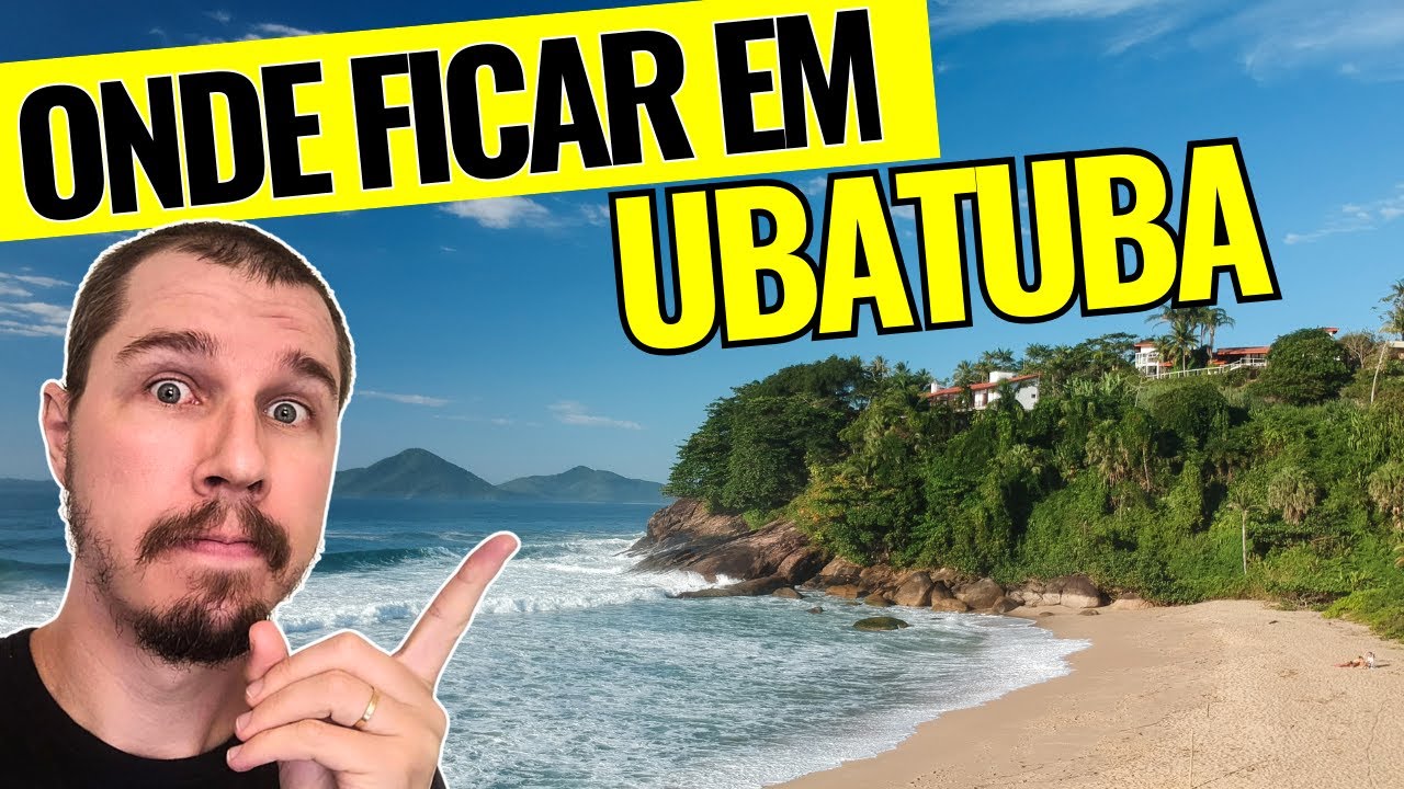 ONDE FICAR EM UBATUBA - SP? ✅ Melhores Regiões e Hotéis para se Hospedar