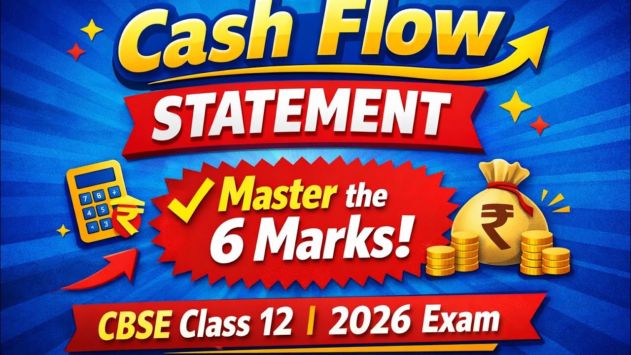 CASH FLOW STATEMENT ONE SHOT CBSE 12TH EXAM REVISION