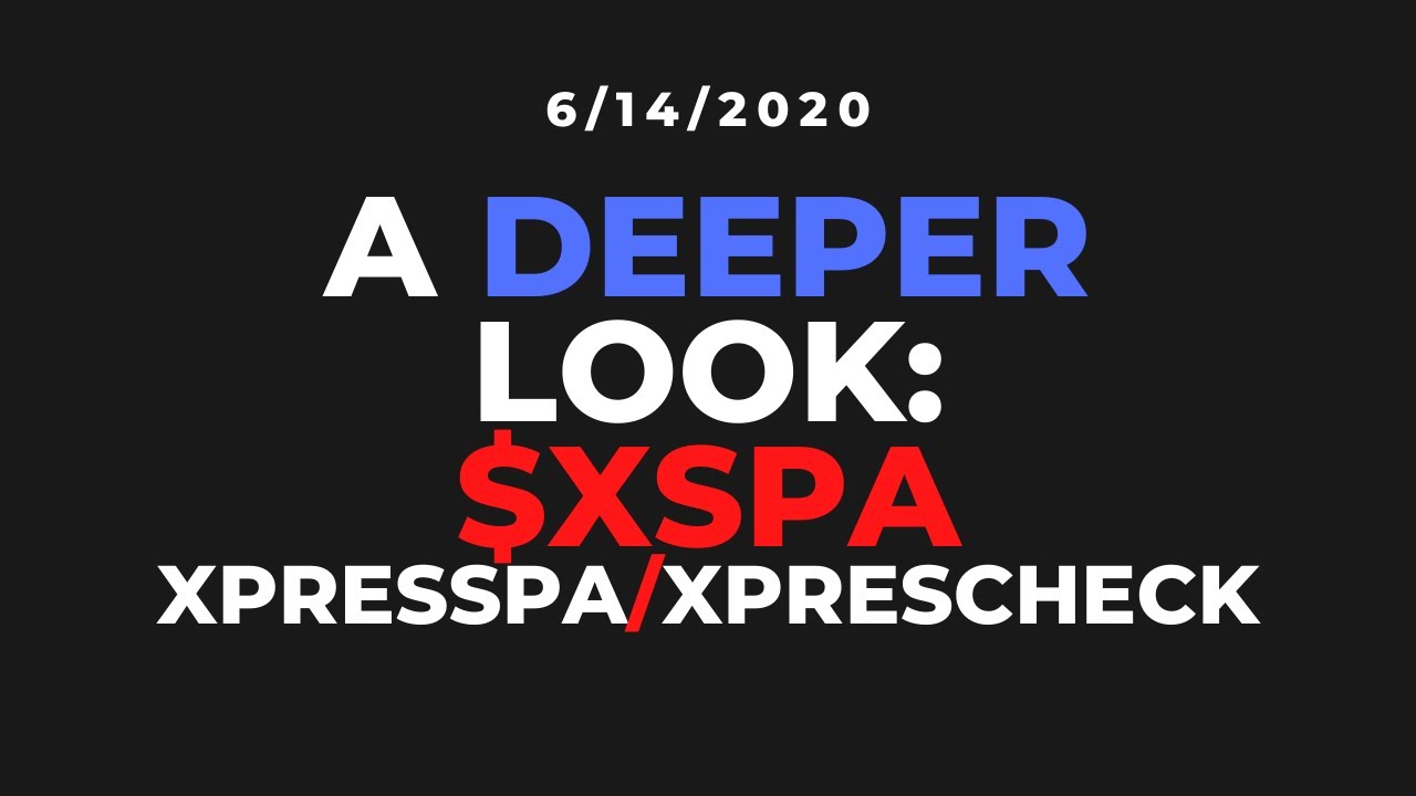 A Deeper Look: $XSPA XpresSpa/XpresCheck