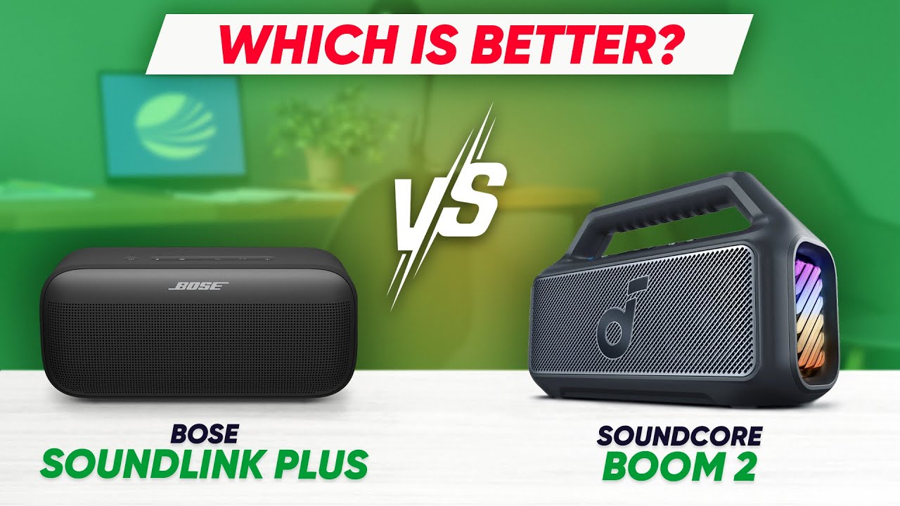Bose SoundLink Plus vs Soundcore Boom 2 &ndash; Which Portable Speaker Wins?