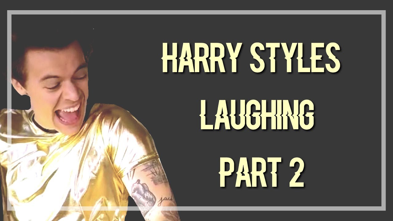 Harry Styles|| Laughing 2