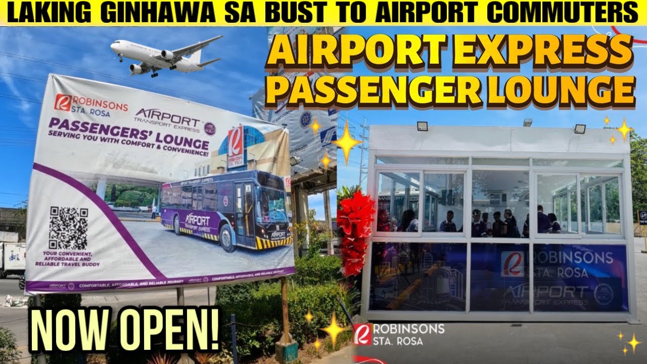WOW ! BAGO at NAKA-AIRCON ! AIRPORT TRANSPORT EXPRESS (UBE BUS) PASSENGER LOUNGE SA STA. ROSA LAGUNA