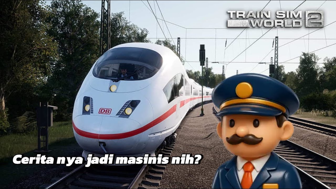 Jadi Masinis Kereta dulu nihhh | Train Sim World 2