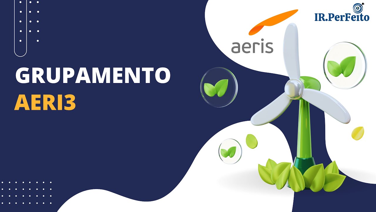GRUPAMENTO de Ações AERI3 (AERIS) - Como Atualizar a Carteira